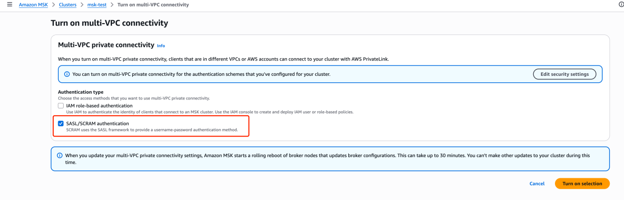 Enable multi-VPC — select SASL/SCRAM